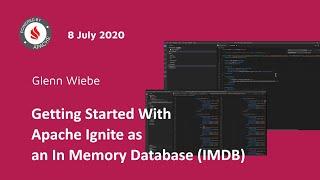 Getting Started With Apache Ignite as an In Memory Database (IMDB)