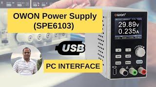 Owon SPE6103 Programmable Power Supply PC Interface - Part 2 | PallavAggarwal.in