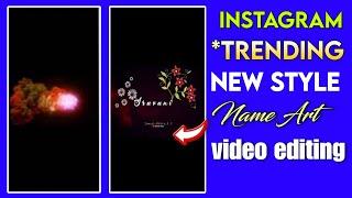 new style name art video editing in inshot app| instagram trending name art video editing 