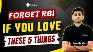 Unknown Restrictions on RBI Grade B Officers | RBI Grade B Manager Job Profile | EduTap RBI Grade B