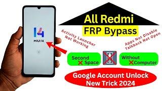 All Redmi MIUI 14 FRP Bypass Activity Launcher Not Open || Redmi MIUI 14 Google Account Bypass 2024