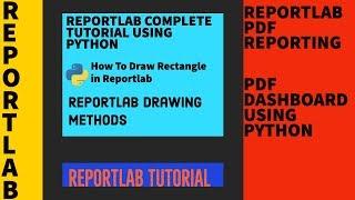 ReportLab Drawing Tutorial|How To Draw Rectangle In ReportLab|ReportLab Complete Tutorial|Part:8