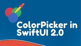 ColorPicker in SwiftUI 2.0