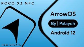 Arrow Os 12.1 Poco X3 NFC Android 12.1 15/08/2022 Updated Best Battery Life