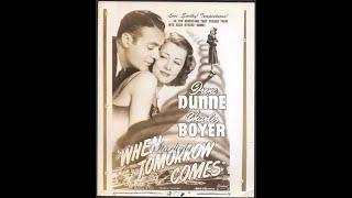 When Tomorrow Comes (1939) Irene Dunne & Charles Boyer