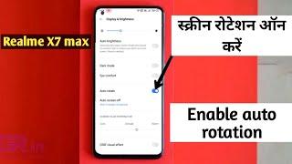 auto rotation is not working in my phone realme X7 MAX me screen kaise rotate krte hai problem fix