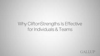 Why CliftonStrengths Is Effective for Individuals & Teams