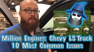 The CAR WIZARD Shares Top 10 Issues with LS Truck Engine