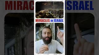 Miracles happening in ISRAEL.