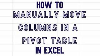 How to manually move columns in a pivot table in Excel video #excel #pivottable #columns