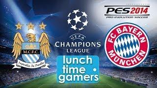 [LTG] PES 2014 Manchester City vs Bayern Munich (CL) Match Simulation