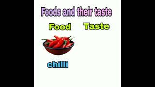 Fooda and their taste#guess and answer #quiz #daily #kind of taste #mouthwateringfood #foodybuddy#