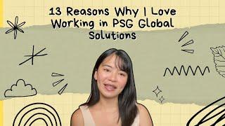 13 Reasons Why I Love Working in PSG Global Solutions