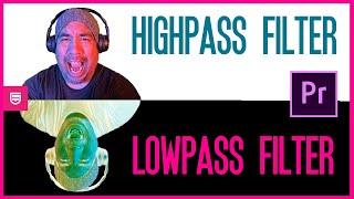 How to use high pass and low pass filters in premiere pro