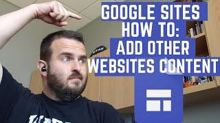 Google Sites Step by Step Tutorial: Add Content From Other Sites (2.7)