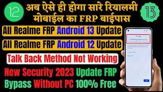 A To Z All Realme Frp Bypass Without PC Latest Security Android 12 // Android 13 Update 2023 Method