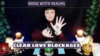 Clear LOVE Blockage Guided meditation Ritual ASMR