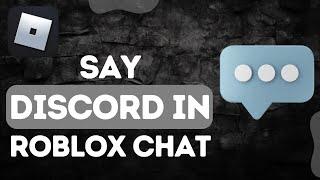 How to say Discord in Roblox Chat in 2024