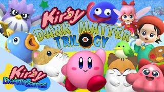 Kirby: Dark Matter Trilogy REMAKE - Kirby Dream Games