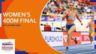 Women's 400m final replay | Apeldoorn 2025