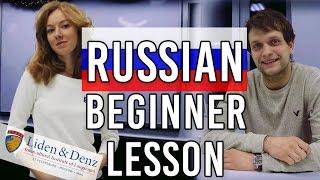 Liden and Denz School - Learn Russian - Beginner Lesson