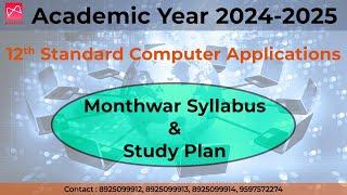 12th Computer Applications Monthwar Syllabus | 2024 - 2025 | Yearly plan | MAAZTER Learning App