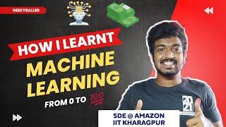 How I learnt MACHINE LEARNING in my First Year | IIT Kharagpur