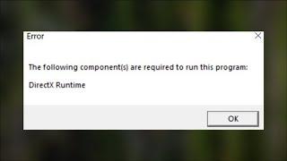 VALORANT - The Following Components Are Required To Run This Program - DirectX Runtime Error - 2022