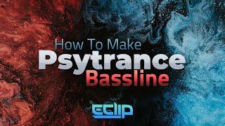 How To Make Psytrance Bassline