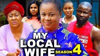 MY LOCAL WIFE SEASON 4 - UJU OKOLI & NGOZI EZEONU 2024 LATEST NIGERIAN NOLLYWOOD NEW MOVIE