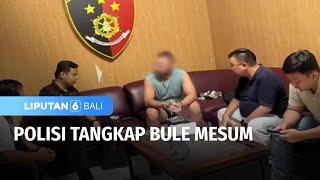 Polisi Tangkap Bule Mesum | Liputan 6 Bali