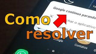 "Google continua parando" - Como resolver