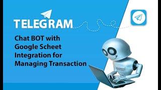 Telegram BOT with Google Sheet Integration for managing  Transactions