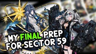 My FINAL Preparation For Sector 59 (Contingency Contract) | Arknights