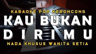 Kau Bukan Dirimu - Karaoke Version [ Dewi Yull ] Versi Pop Keroncong