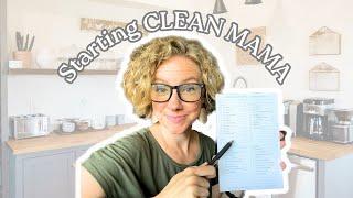 Starting CLEAN MAMA | Getting Started with the Clean Mama Cleaning Routine