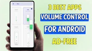 3 Best Volume Control Apps For Android 2024