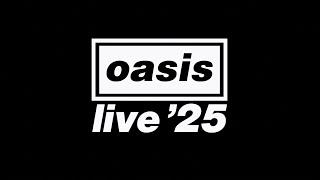 Oasis - Oasis Live '25 [Official Trailer]