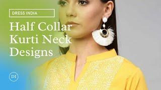 Half Collar Neck Design Images for Kurtis and Suits | Half Collar Kurti Models | Collar Neck Kurtis