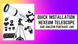 How to Install Hexeum Telescope-Review and Amazon Store Link