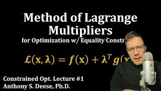 Method of Lagrange Multipliers for Constrained Optimization with Equality Constraints