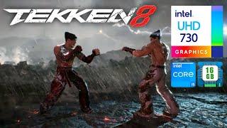 Tekken 8 Without Graphics Card | Intel UHD Graphics 730