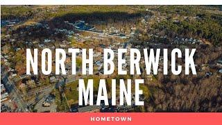 Welcome to North Berwick, Maine