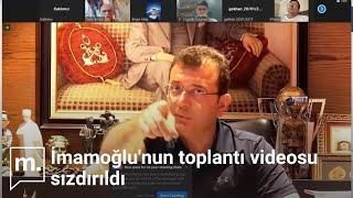 İmamoğlu ve CHP'lilerin videosu sızdırıldı | İşte "değişim" toplantısı