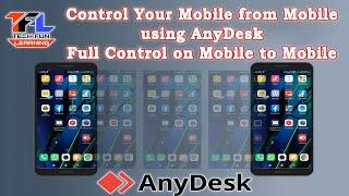 How to Control Mobile from another Mobile using AnyDesk | Full Control on Mobile to Mobile | AnyDesk