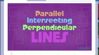 Types of Lines Song: Parallel, Perpendicular & Intersecting Lines