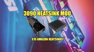 3090 $15 HEATSINK MOD - 6°C DROP