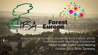 IFSA - Forest Europe Expert Level Meeting (2024) Interview with Matthias Schwoerer