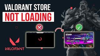 How to Fix Valorant Points Store Black Screen | Valorant Store Not Loading Black Screen