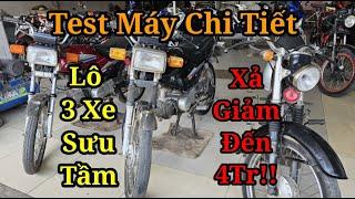 TEST MÁY CHI TIẾT LÔ 3 XE SƯU TẦM VÀ GIẢM GIÁ ĐẾN 4TR XE HONDA 67!!! XE MÁY TRUNG NGHIỆP 2